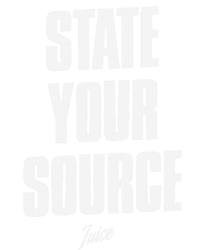 State Your Source Funny Quote Design High Crown Mesh Back Trucker Hat