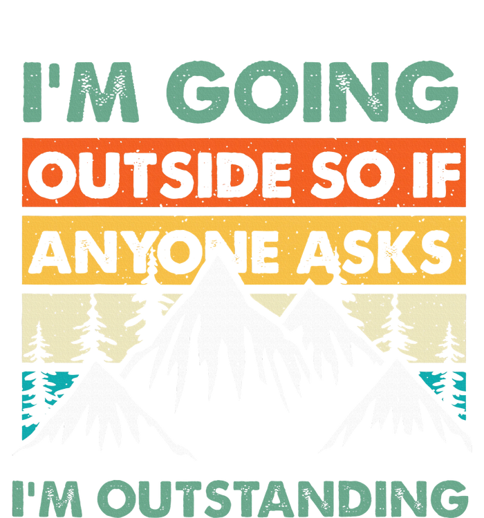 Funny Outdoor And Camping Quote T-Shirt