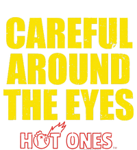 Hot Ones Careful Around The Eyes Tie-Dye T-Shirt