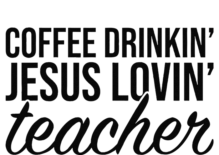 Coffee Drinking Jesus Loving Teacher Coffee Jesus Lovers Cooling Performance Crew T-Shirt