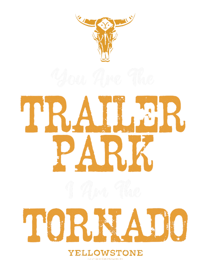 Yellowstone YouRe The Trailer Park IM The Tornado Zip Tote Bag