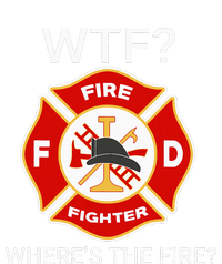 Wtf WhereS The Fire Funny Firefighter T-Shirt