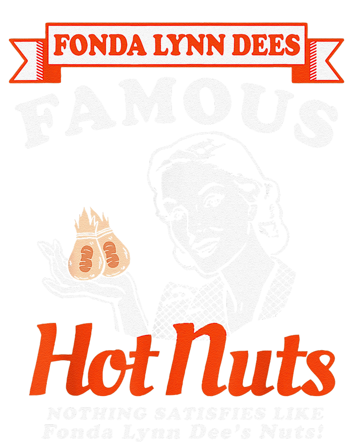 Fonda Lynn Dees Nuts Satisfies Funny Adult Humor Saying Cooling Performance Long Sleeve Crew