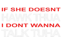 Hawk Thua Meme Pun If She Doesnt Hawk Thua Full-Length Apron With Pockets