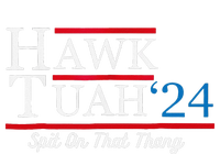 Hawk Tuah 24 Spit On That Thang Women's Pullover Hoodie