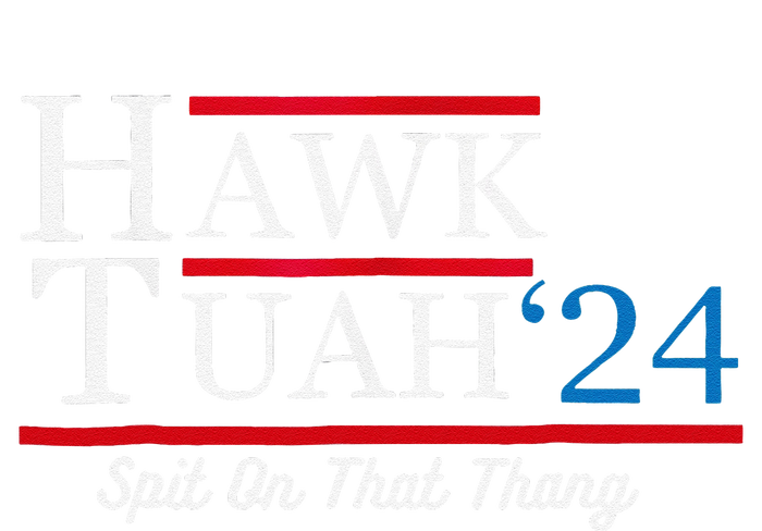 Hawk Tuah 24 Spit On That Thang Women's Pullover Hoodie