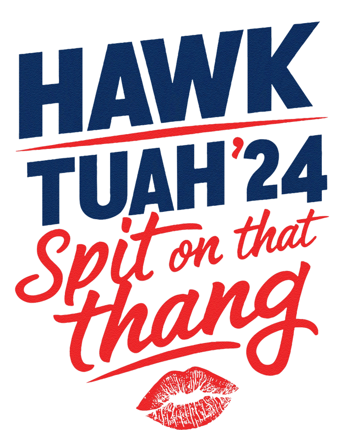 Hawk Tuah 24 Spit On That Thang Hawk Tuah 2024 Hawk Tush Long Sleeve Shirt