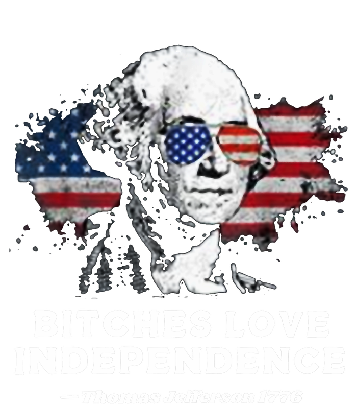 Bitches Love Independence Funny Founding Fathers 4th Of July Insulated Varsity Jacket