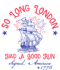 So Long London Had A Good Run Funny 4th Of July Cooling Performance Crew T-Shirt