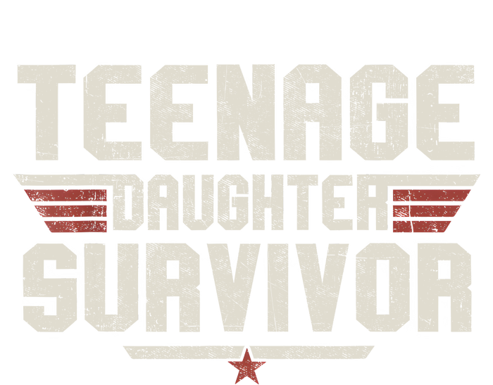 Teenage Daughter Survivor Teenager Dad Mom FatherS Day Tall Hoodie