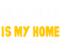 Funny Bible Heaven Is My Home Christian Jesus Believer Gift City Backpack