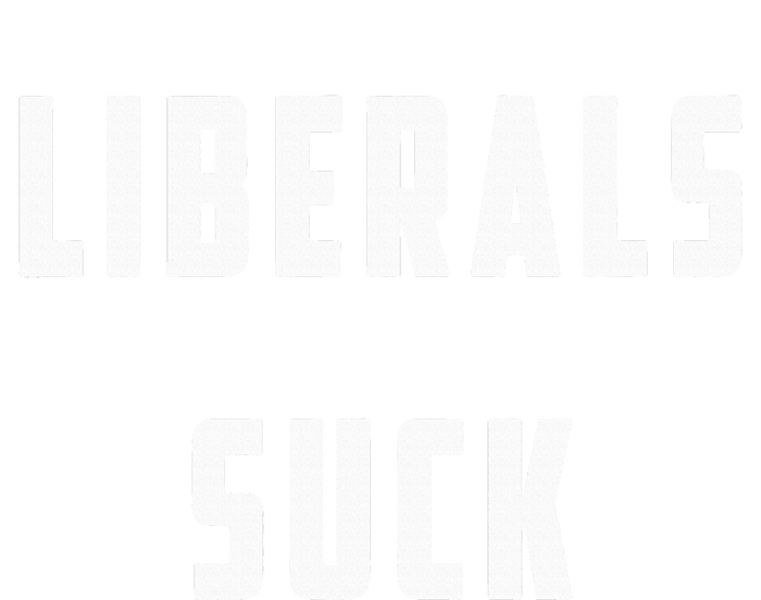 Liberals Suck Funny Liberal Long Sleeve Pajama Set