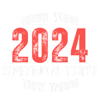 Viral Election Parody 2024 Hawk Tush Spit On That Thang T-Shirt