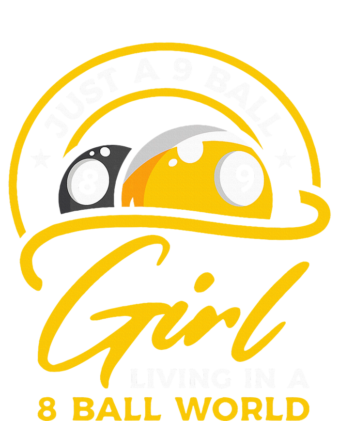 9 Ball Girl Living In 8 Ball World Pool Snooker Billiards T-Shirt