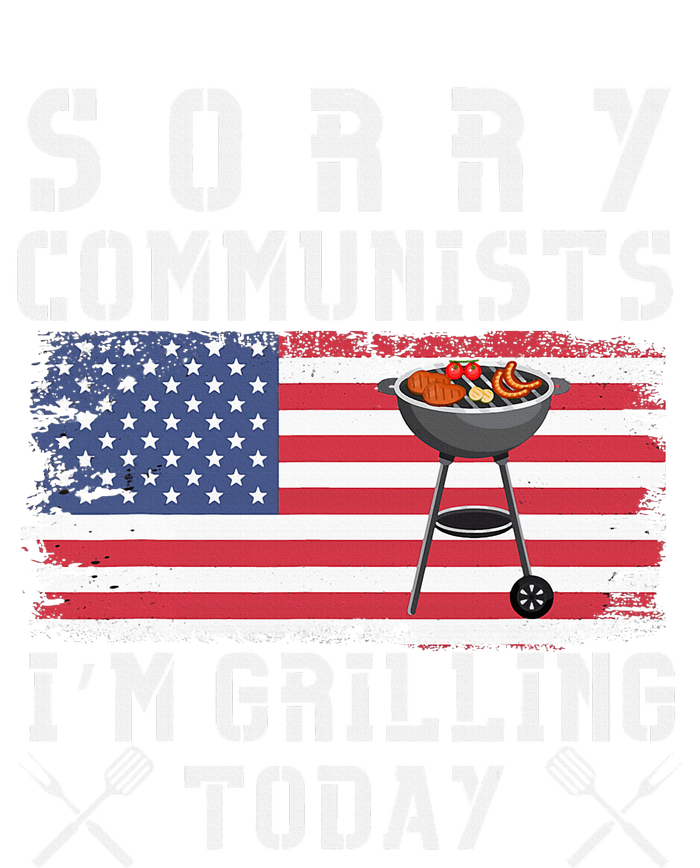 Sorry Communists IM Grilling Today T-Shirt