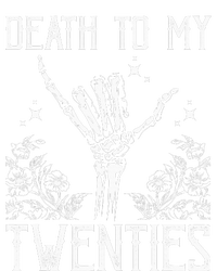 Death To My Twenties 30th Birthday 30 Yr Old Floral Skeleton Sweatshirt Cinch Pack Bag