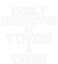 Easily Distracted By Titties And Tacos Funny Taco Lover Man Ladies Essential Tank