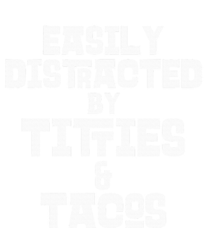 Easily Distracted By Titties And Tacos Funny Taco Lover Man Ladies Essential Tank