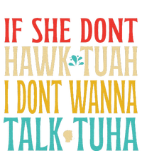 If She Don’T Hawk Tuah I Don’T Talk Funny Design Women's Fleece Hoodie