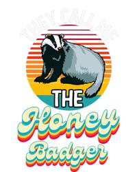 They Call Me The Honey Badger T-Shirt