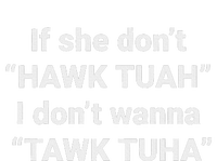 If She Don’T Hawk Tuah I Don’T Talk Humor Ladies Essential Flowy Tank