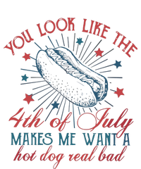 4th Of July You Look Like The 4th Of July Makes Me Want A Hot Dog Real Bad Toddler Fine Jersey T-Shirt