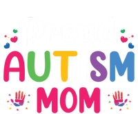 Proud Autism Mom Funny Gift T-Shirt