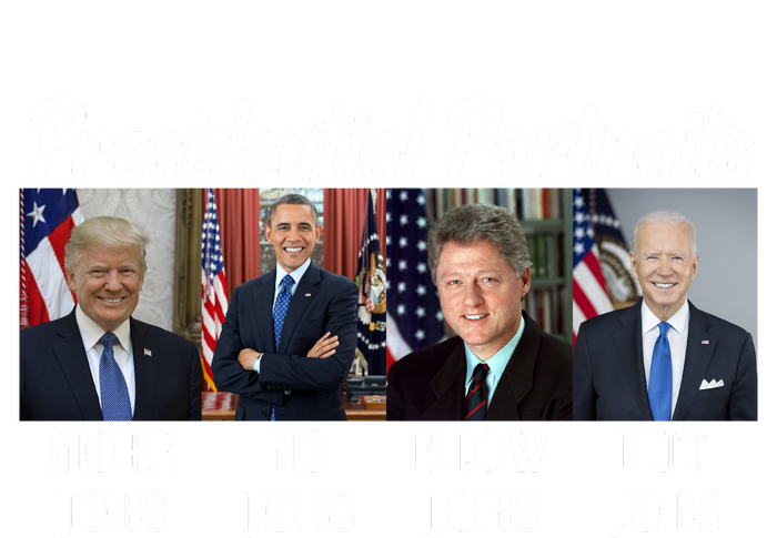 Presidential Portraits Trump More Jobs Biden Nut Jobs Women's T-Shirt