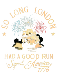 So Long London Had A Good Run Funny 4th Of July 7 Panel Mesh Trucker Snapback Hat