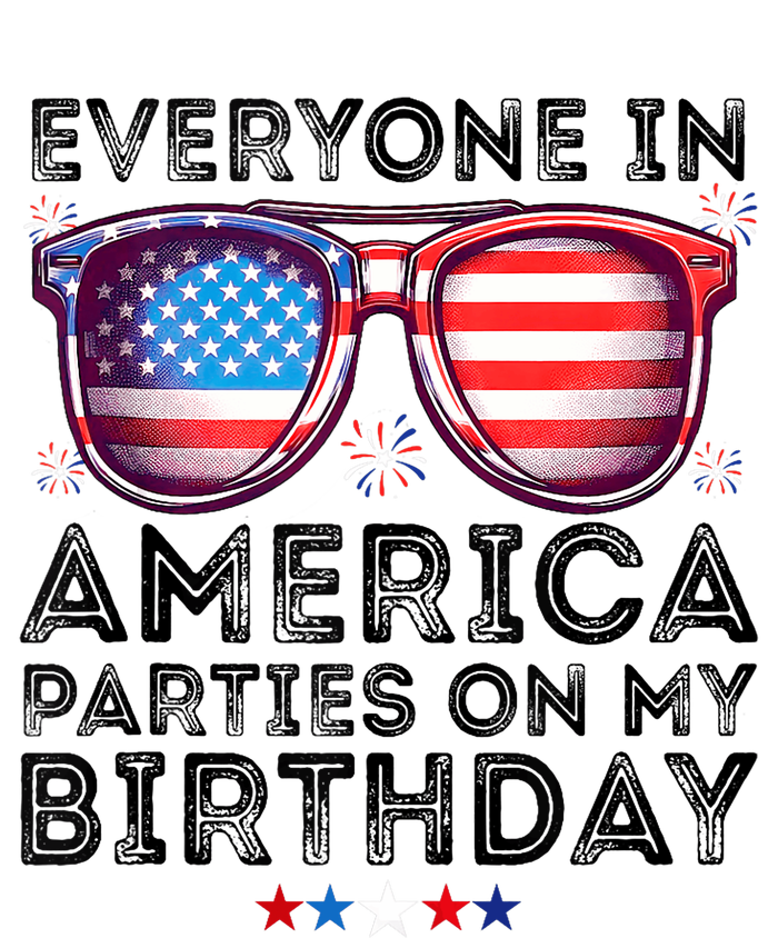 4th Of July 2024 Everyone In America Parties On My Birthday Premium T-Shirt