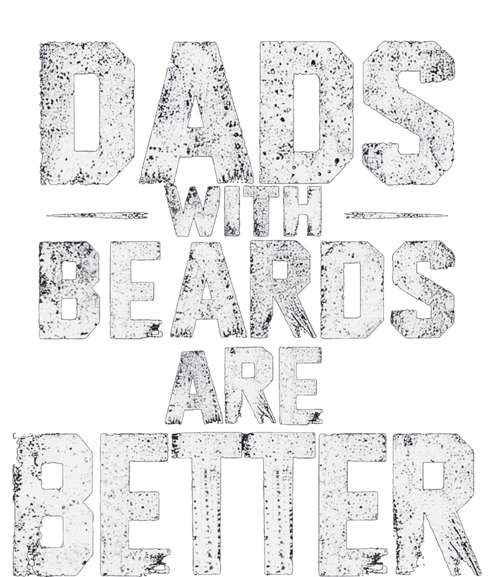 Dads With Beards Are Better Funny FatherS Day Design Hoodie