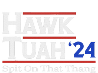 Hawk Tush Spit On That Thang Election Parody T-Shirt