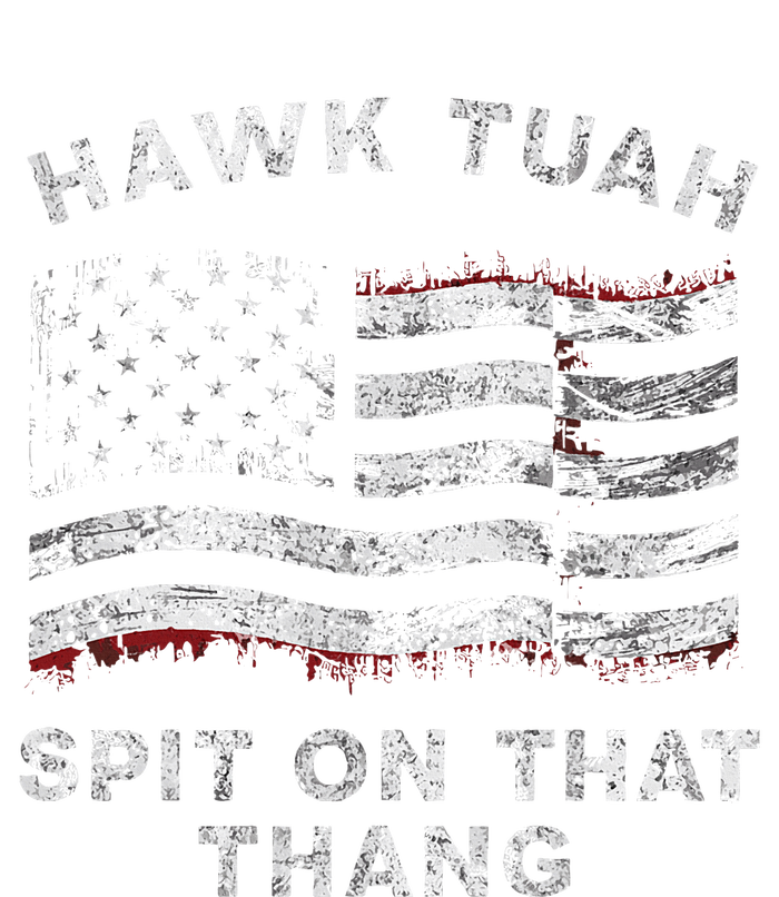 Hawk Tush Spit On That Thang Viral Election Parody Women's T-Shirt