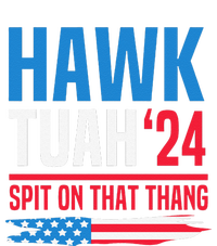 Hawk Tush Spit On That Thing Presidential Candidate Parody Tank Top