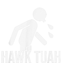 Hawk Tush Spit On That Thing Presidential Candidate Parody T-Shirt