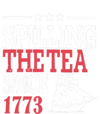 4th Of July Spilling The Tea Since 1773 T-Shirt