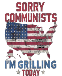 Sorry Communists Im Grilling Today Funny 4th Of July Bbq T-Shirt