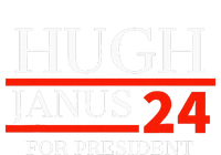 Hugh Janus 24 For President Funny 2024 Election Performance Sprint T-Shirt