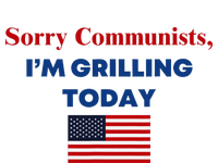 Sorry Communists Funny Grilling Day Design T-Shirt