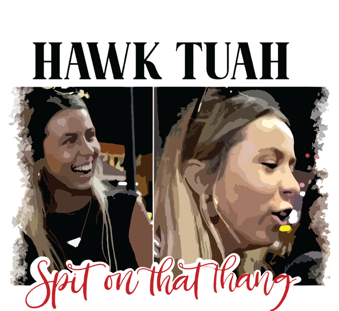 Viral Hawk Tuah Spit On That Thang 2024 T-Shirt