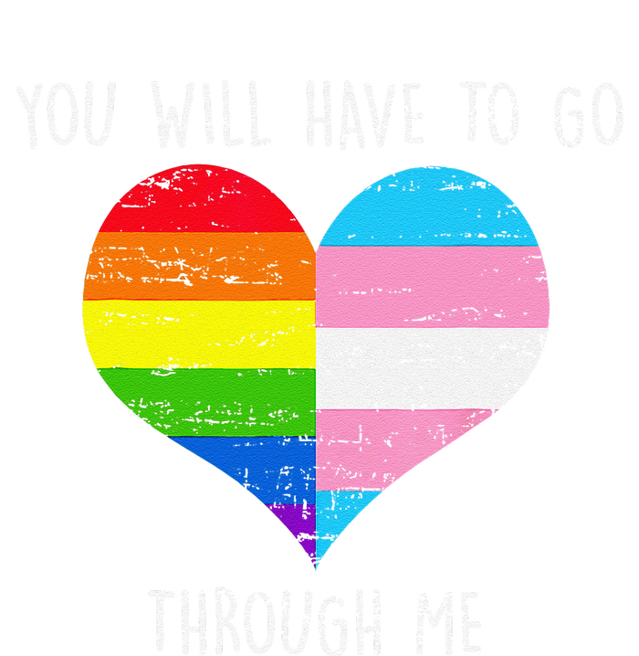 Retro You Will Have To Go Through Me Lgbtq Transg Women's T-Shirt