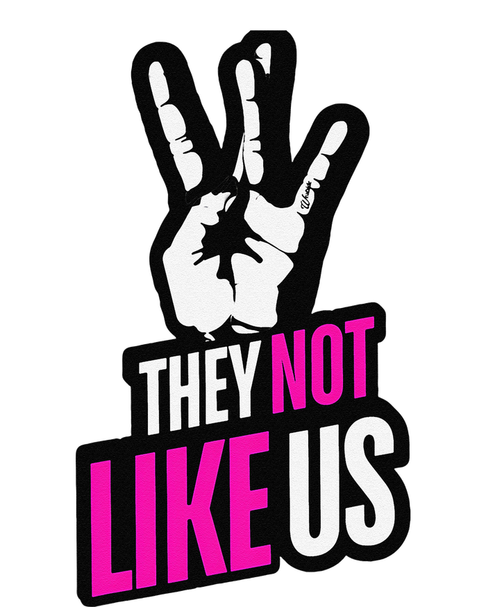 They Not Like Us Pink Hip Hop Music Quote T-Shirt