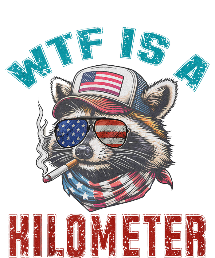 Wtf Is A Kilometer American Raccoon Women's T-Shirt