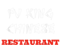 Funny Fu King Chinese Restaurant Joke T-Shirt