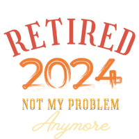 Retirement Legend Has Funny Gift Retired 2024 Not My Problem Anymore Women's V-Neck T-Shirt