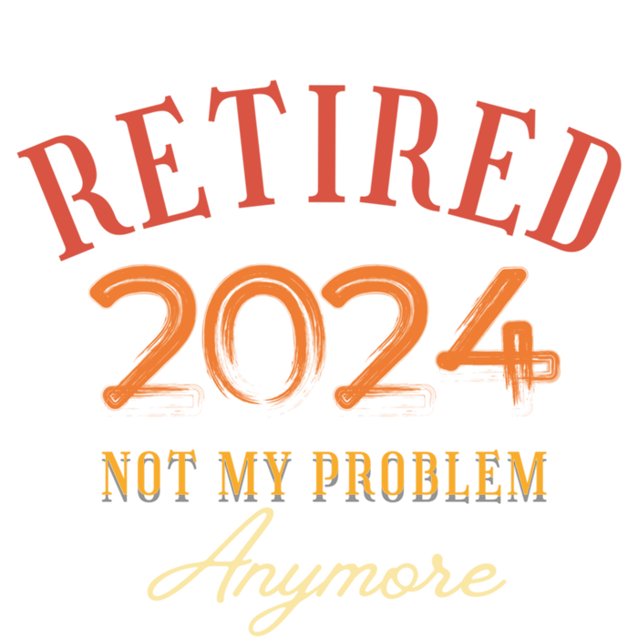 Retirement Legend Has Funny Gift Retired 2024 Not My Problem Anymore Women's V-Neck T-Shirt