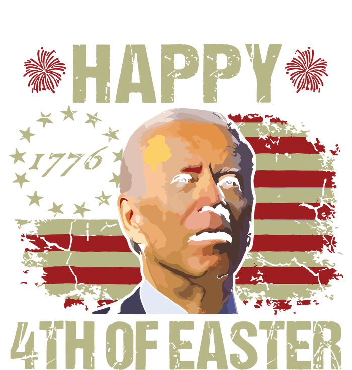 Fun Joe Biden 4th Of July Happy 4th Of Easter Us Flag Tall Hoodie