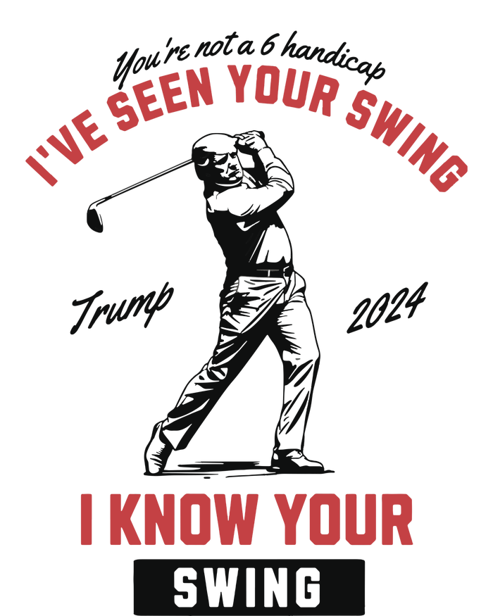 IVe Seen Your Swing I Know Your Swing Trump Golf Women's Perfect Tri Tunic Long Sleeve Shirt