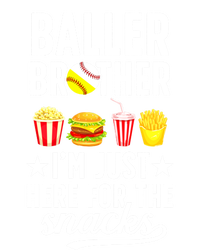 Baller Brother Here For The Snacks Baseball Softball Brother Gift Sweatshirt