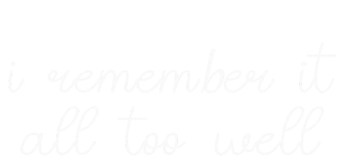 I Remember It All Too Well T-Shirt